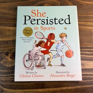 She Persisted in Sports By Chelsea Clinton Children’s Book SIGNED 2020 1st Ed.